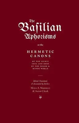 Cover: 9780473413712 | The Basilian Aphorisms | Mirco A Mannucci (u. a.) | Taschenbuch | 2018