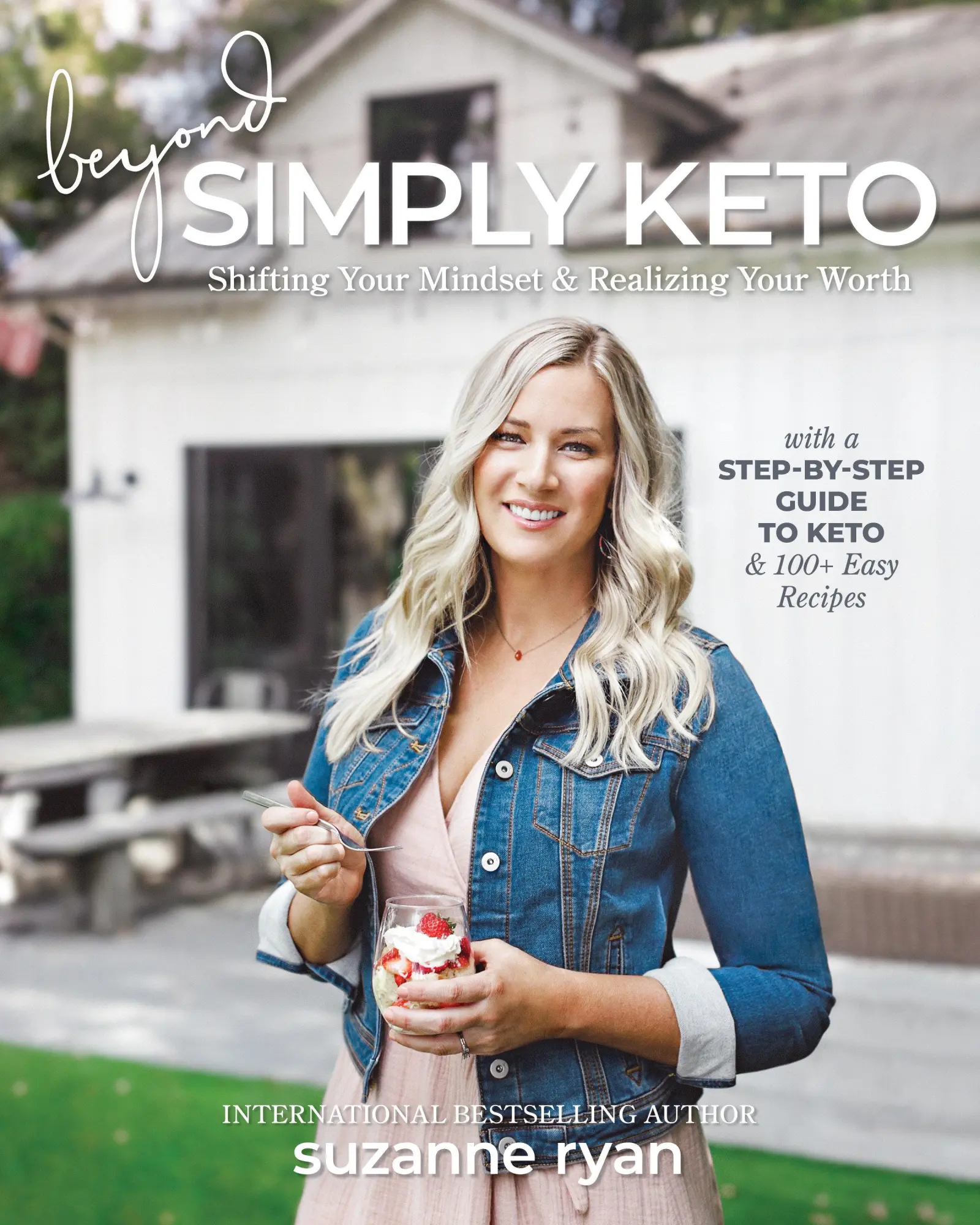 Cover: 9781628603712 | Beyond Simply Keto | Shifting Your Mindset &amp; Realizing Your Worth