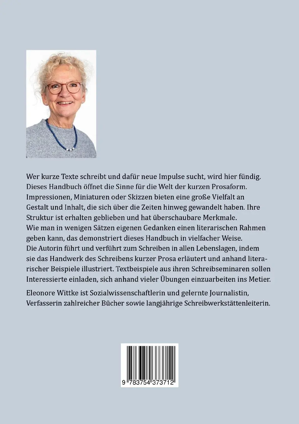 Rückseite: 9783754373712 | Gut und kurz: So will ich schreiben | Eleonore Wittke | Taschenbuch