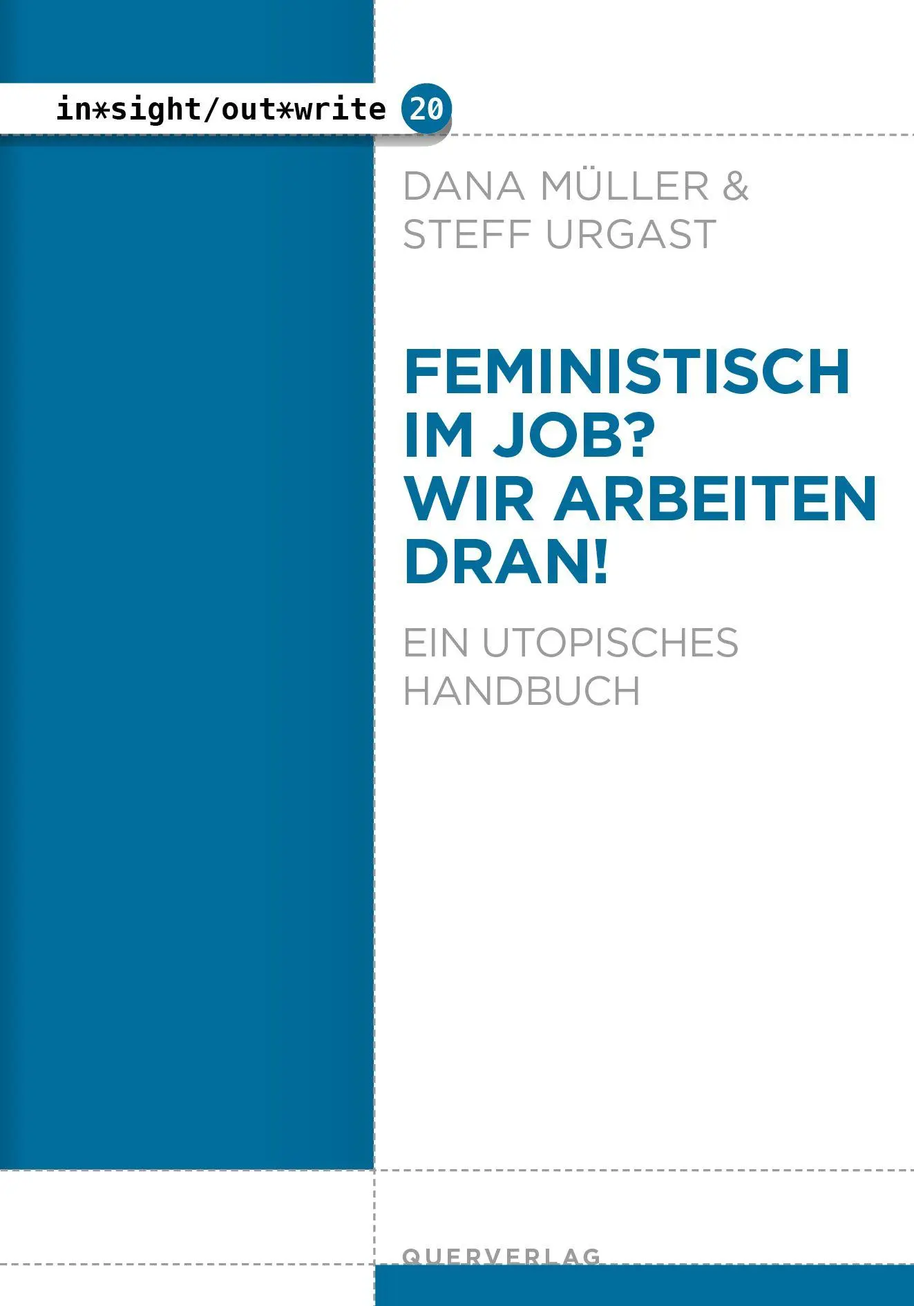 Cover: 9783896563712 | Feministisch im Job? | Wir arbeiten dran! | Dana Müller (u. a.) | Buch