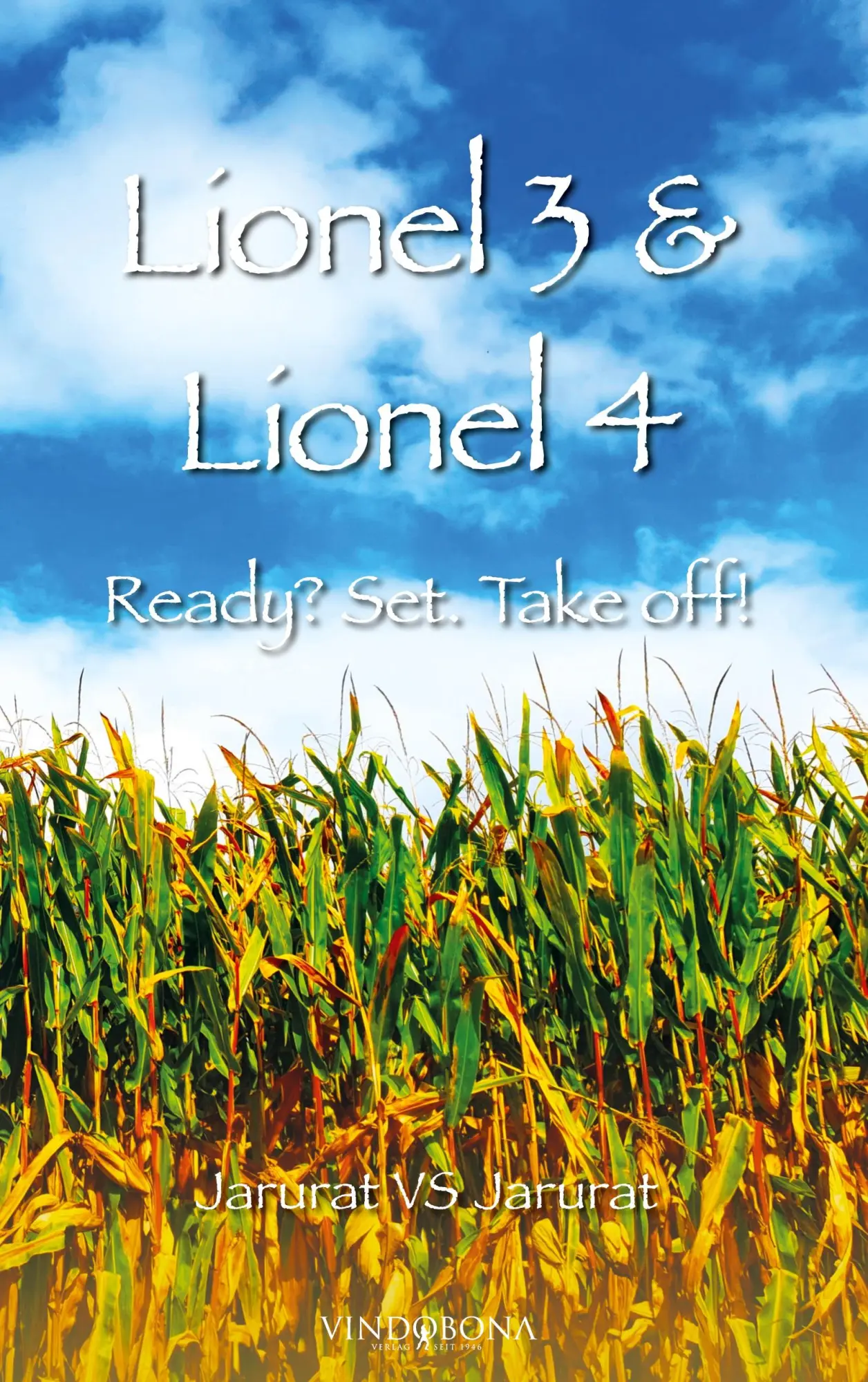 Cover: 9783949263712 | Lionel 3 &amp; Lionel 4 | Ready? Set. Take off! | Jarurat VS Jarurat