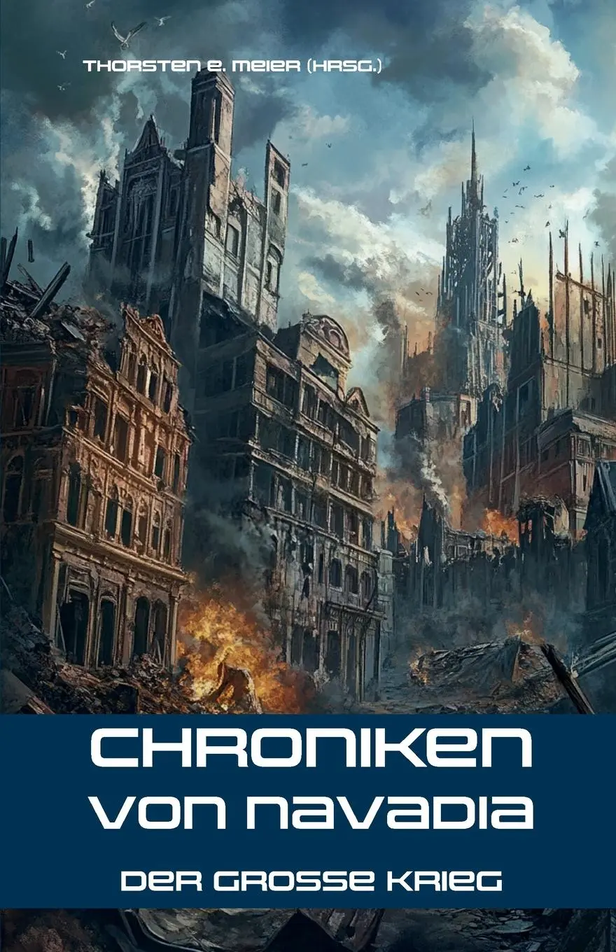 Cover: 9783990513712 | Chroniken von Navadia - Der Große Krieg | Der Weg in die Dunkelheit