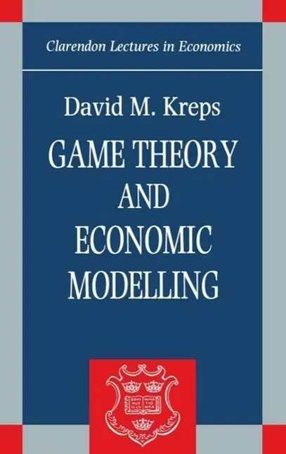 Cover: 9780198283812 | Kreps, D: Game Theory and Economic Modelling | David M. Kreps | Buch