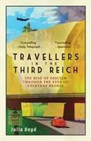 Cover: 9781783963812 | Travellers in the Third Reich | Julia Boyd | Taschenbuch | 496 S.