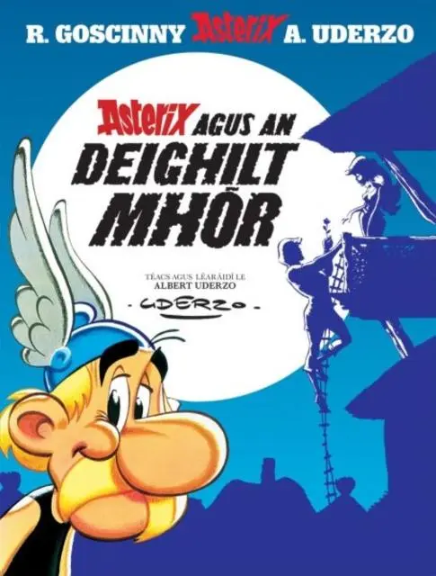 Cover: 9781913573812 | Asterix agus an Deighilt Mhor (Asterix i nGaeilge / Asterix in Irish)