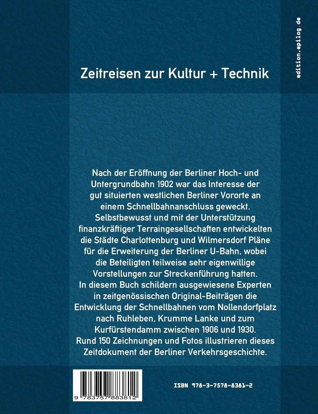 Rückseite: 9783757883812 | Die Untergrundbahn nach Dahlem und Westend | Paul Wittig (u. a.)