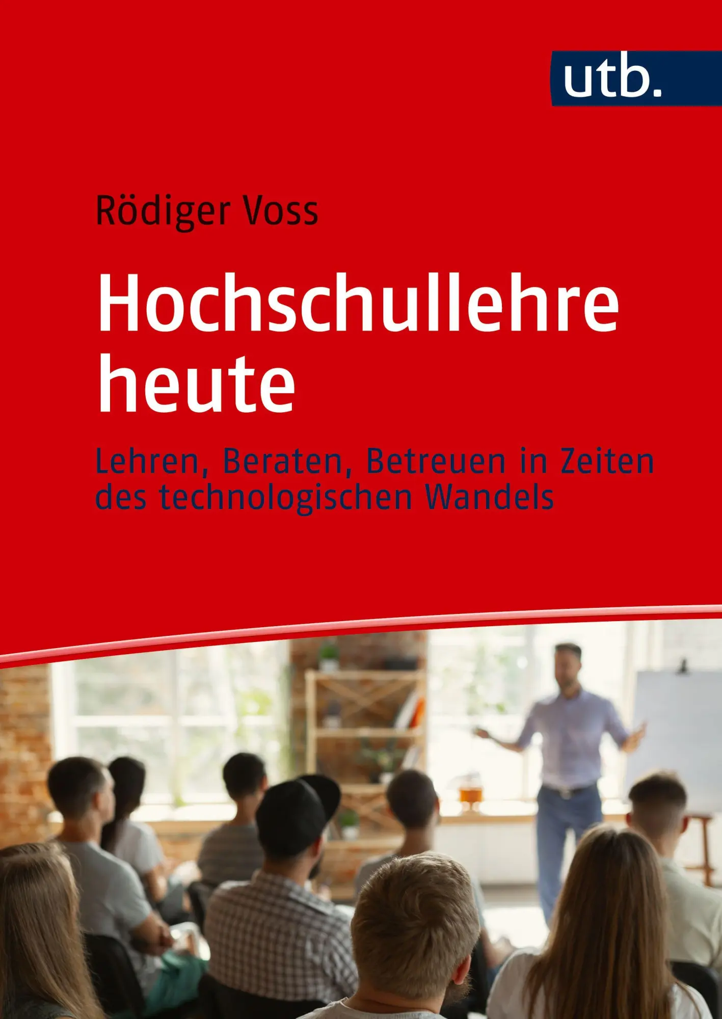 Cover: 9783825263812 | Hochschullehre heute | Rödiger Voss | Taschenbuch | 230 S. | Deutsch