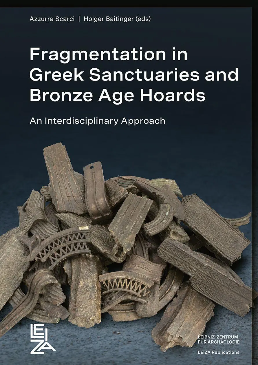Cover: 9783884673812 | Fragmentation in Greek Sanctuaries and Bronze Age Hoards. An...