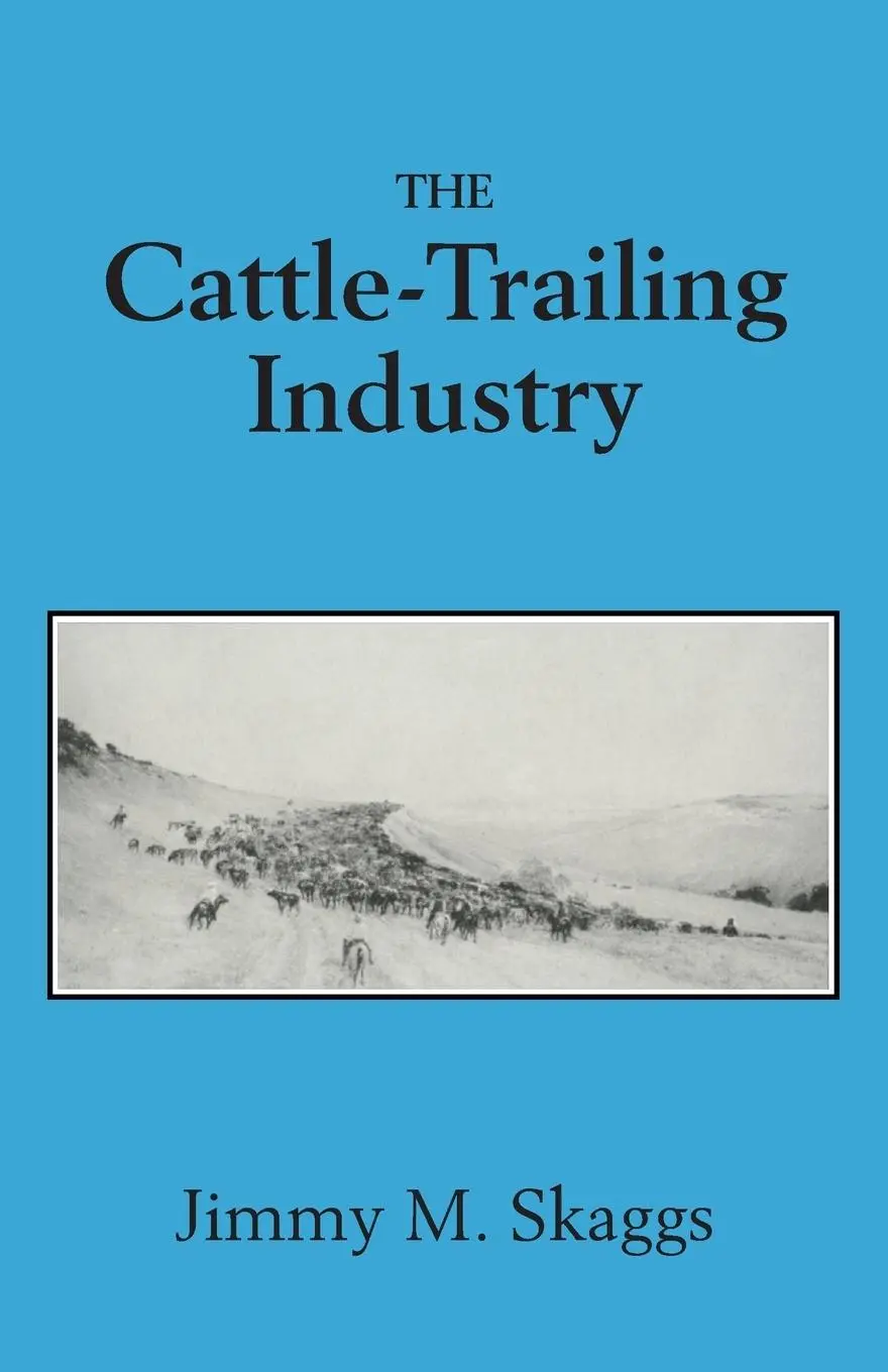 Cover: 9780806123912 | The Cattle-Trailing Industry | Jimmy M. Skaggs | Taschenbuch | 1991