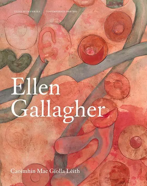 Cover: 9781848223912 | Ellen Gallagher | Caoimhín Mac Giolla Léith | Buch | Gebunden | 2022