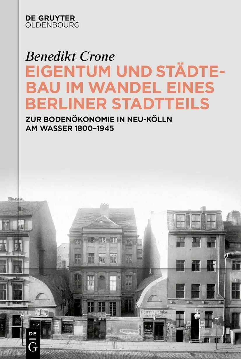 Eigentum und Städtebau im Wandel eines Berliner Stadtteils - Neuware