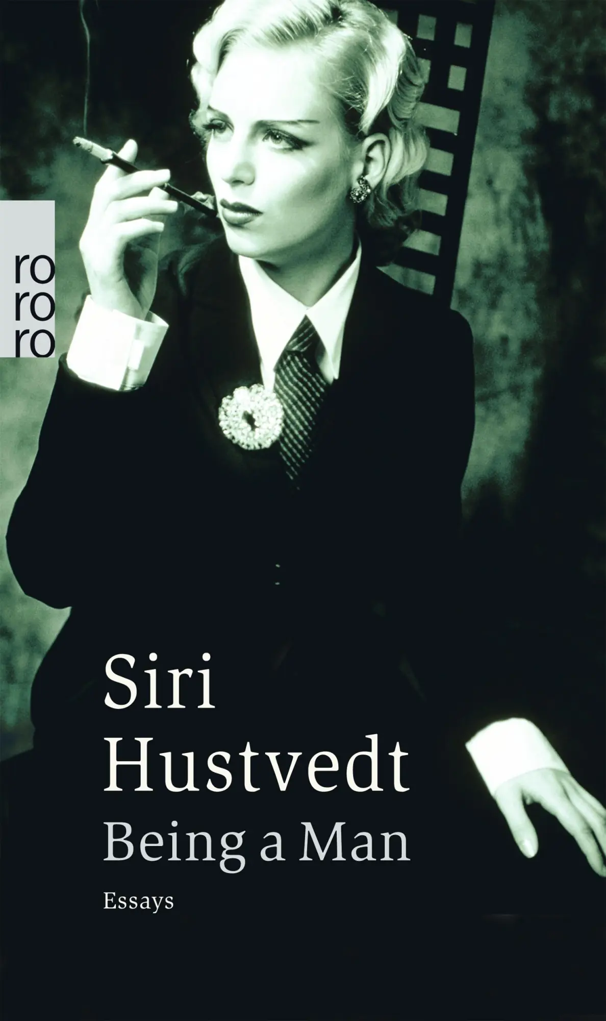 Cover: 9783499243912 | Being a Man | Essays | Siri Hustvedt | Taschenbuch | 192 S. | Deutsch