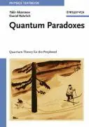 Cover: 9783527403912 | Quantum Paradoxes | Quantum Theory for the Perplexed, Physics Textbook