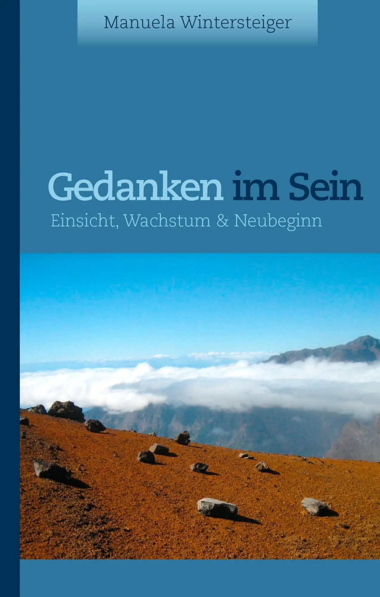 Cover: 9783739293912 | Gedanken im Sein | Einsicht, Wachstum &amp; Neubeginn | Wintersteiger