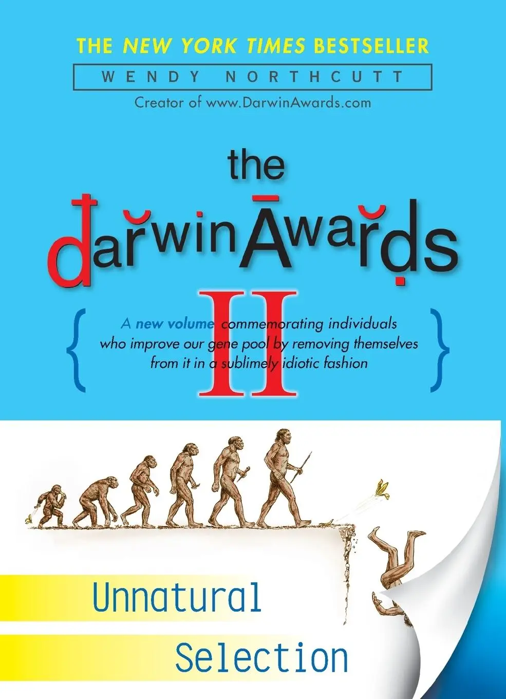 Cover: 9780452284012 | The Darwin Awards II | Unnatural Selection | Wendy Northcutt | Buch