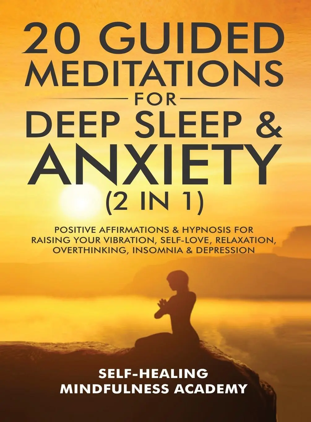 Cover: 9781801344012 | 20 Guided Meditations For Deep Sleep &amp; Anxiety (2 in 1) | Academy