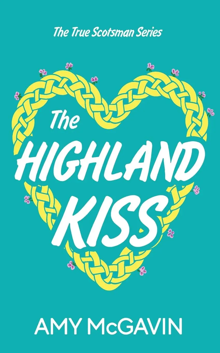 Cover: 9781916734012 | The Highland Kiss | Amy McGavin | Taschenbuch | Englisch | 2023