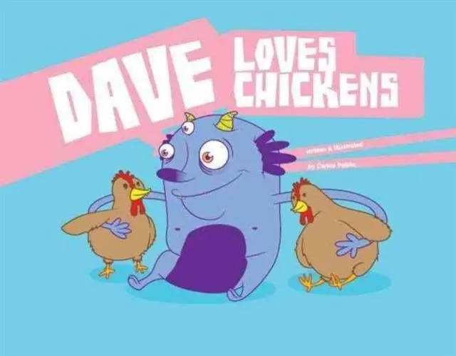 Cover: 9781940184012 | Dave Loves Chickens | Carlos Patino | Buch | Gebunden | Englisch