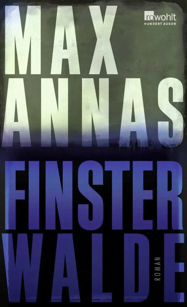 Cover: 9783498074012 | Finsterwalde | Max Annas | Buch | 400 S. | Deutsch | 2018