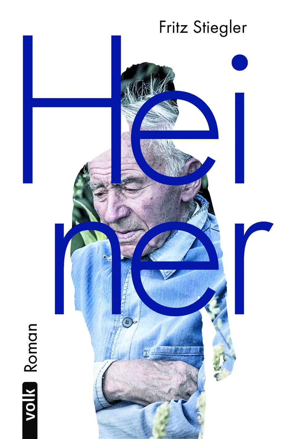 Cover: 9783862224012 | Heiner | Roman | Fritz Stiegler | Buch | 336 S. | Deutsch | 2021