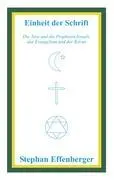 Cover: 9783939854012 | Einheit der Schrift | Stephan Effenberger | Taschenbuch | Paperback