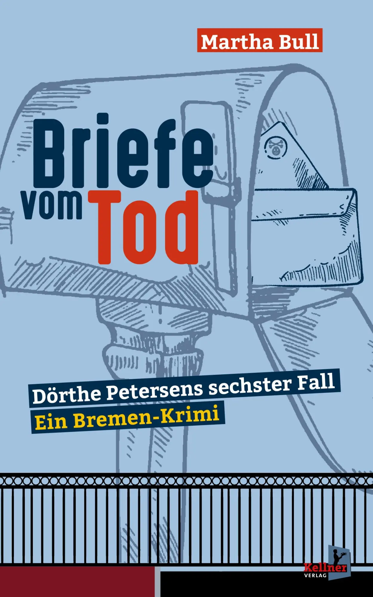 Cover: 9783956514012 | Briefe vom Tod | Dörthe Petersens sechster Fall | Martha Bull | Buch