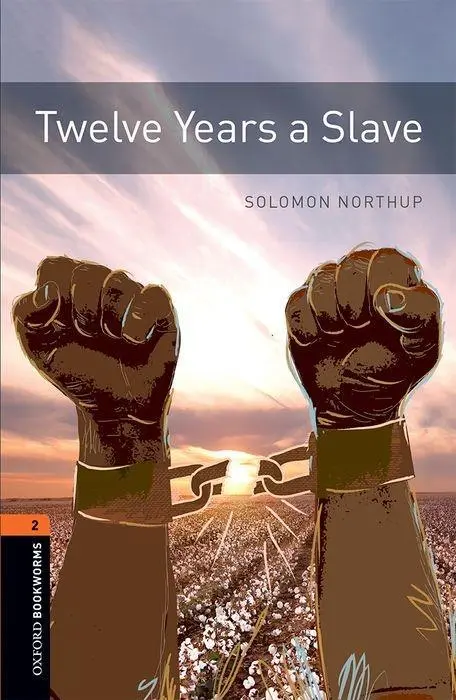 Cover: 9780194024112 | Twelve Years a Slave | Solomon Northup | Taschenbuch | 72 S. | 2017