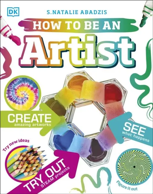 Cover: 9780241474112 | How To Be An Artist | Dk | Buch | Gebunden | Englisch | 2021