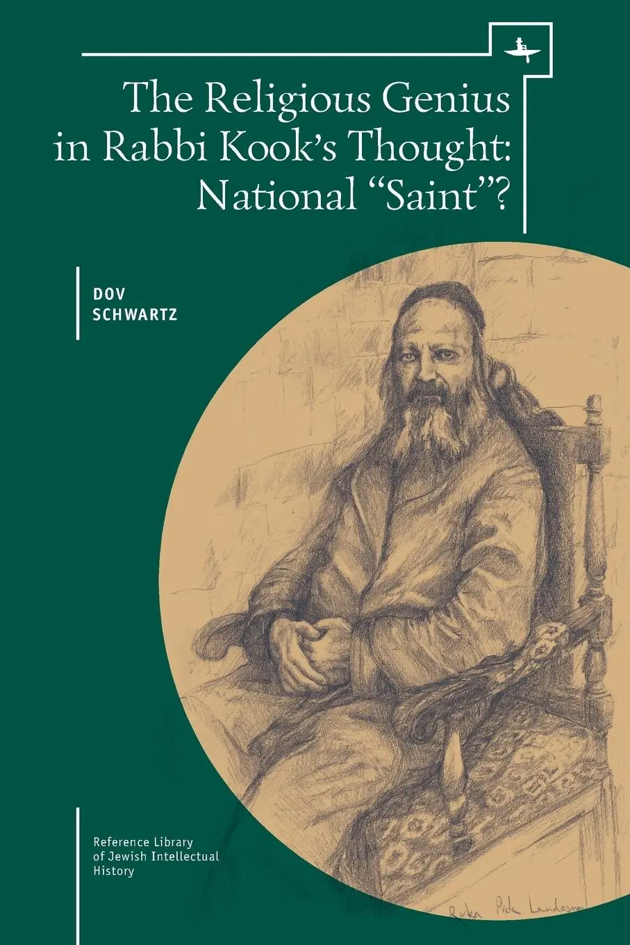 Cover: 9781618114112 | The Religious Genius in Rabbi Kook's Thought | National "Saint"?