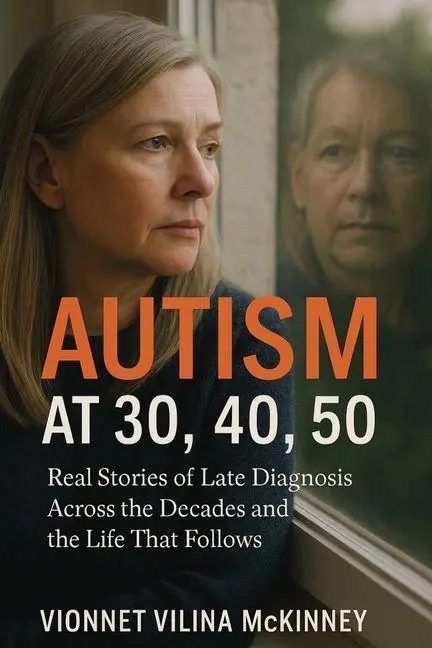 Cover: 9781764194112 | Autism at 30, 40, 50 | Vionnet Vilina McKinney | Taschenbuch | 2025