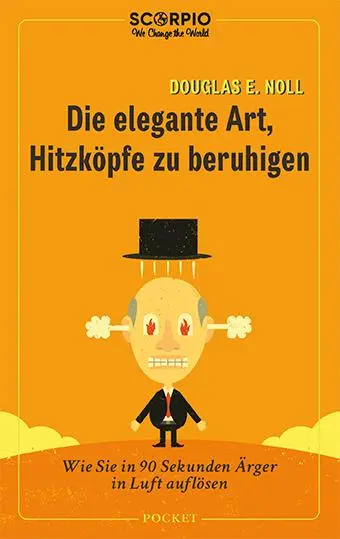 Cover: 9783958034112 | Die elegante Art, Hitzköpfe zu beruhigen | Douglas E. Noll | Buch
