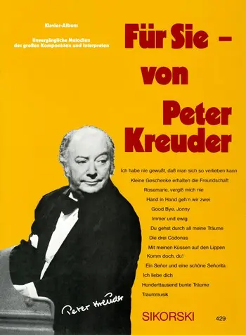 Cover: 9790003004112 | Für Sie von Peter Kreuder: Klavier-Album | Peter Kreuder | Buch