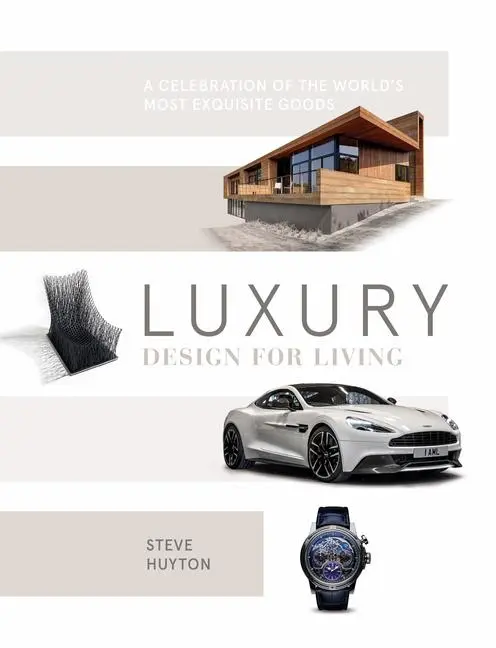 Cover: 9780764354212 | Luxury Design for Living | Steve Huyton | Buch | Englisch | 2017