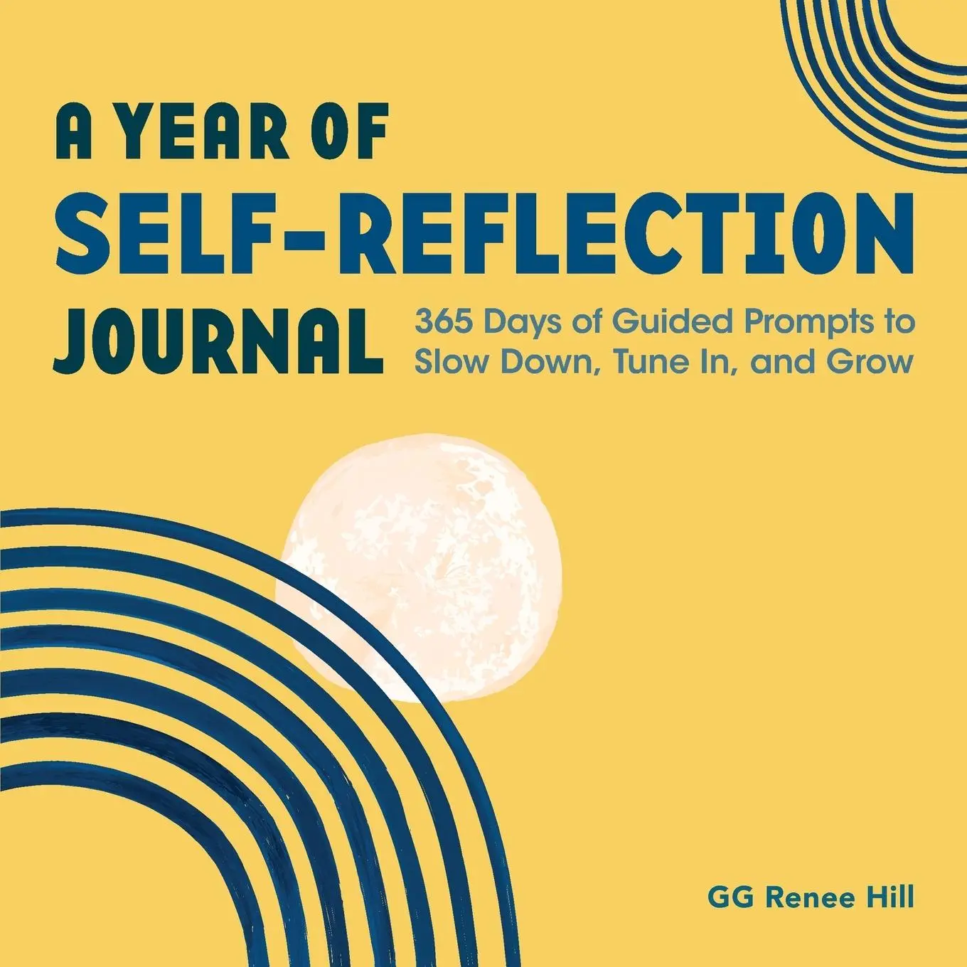 Cover: 9781638074212 | A Year of Self-Reflection Journal | Gg Renee Hill | Taschenbuch | 2021