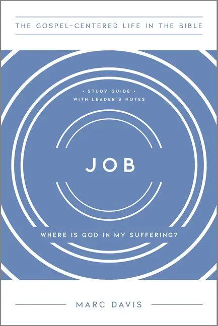 Cover: 9781645074212 | Job | Where Is God in My Suffering, Study Guide with Leader's Notes