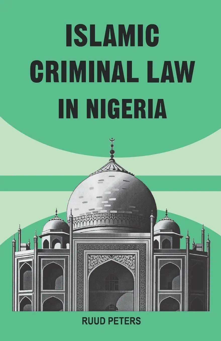 Cover: 9789780294212 | Islamic Criminal Law in Nigeria | Ruud Peters | Taschenbuch | Englisch
