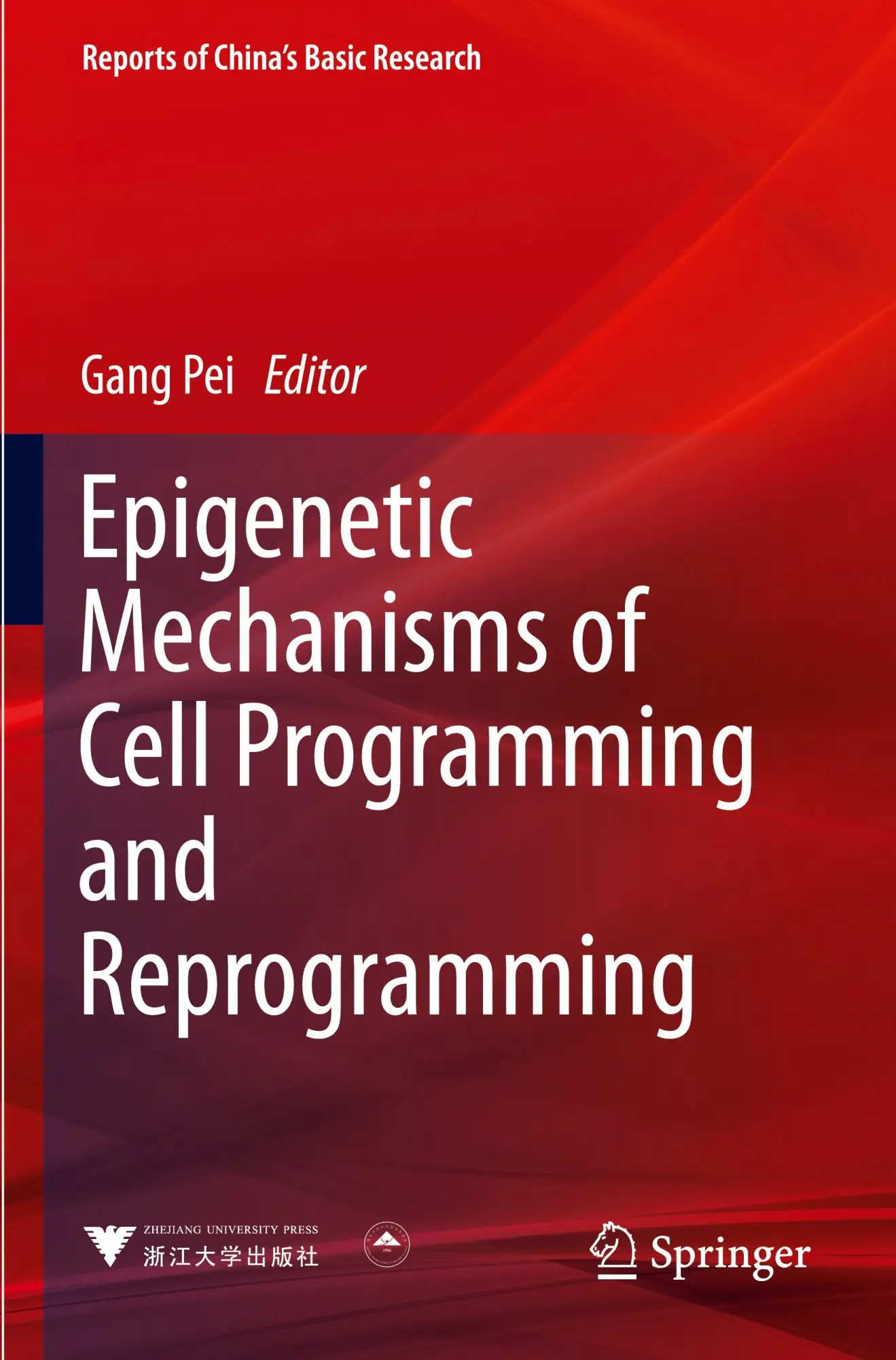 Cover: 9789811974212 | Epigenetic Mechanisms of Cell Programming and Reprogramming | Gang Pei