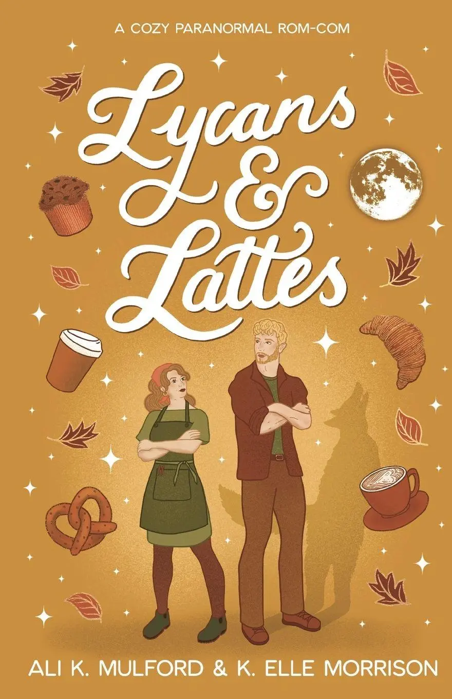Cover: 9781923184312 | Lycans &amp; Lattes | A cozy paranormal rom-com | Ali K. Mulford (u. a.)