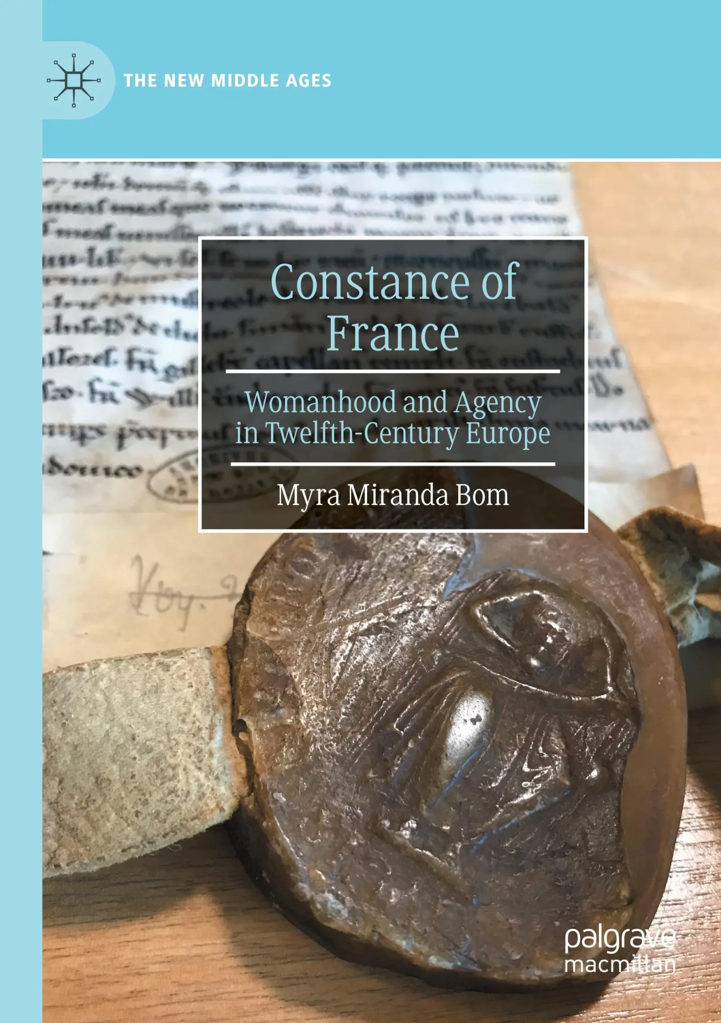 Cover: 9783031104312 | Constance of France | Womanhood and Agency in Twelfth-Century Europe