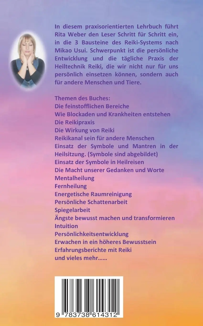 Rückseite: 9783738614312 | Reiki Ein Weg sich selbst zu heilen | Rita Weber | Taschenbuch | 2017