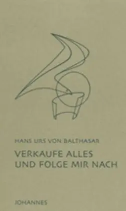 Cover: 9783894114312 | Verkaufe alles und folge mir nach | Hans Urs von Balthasar | Buch