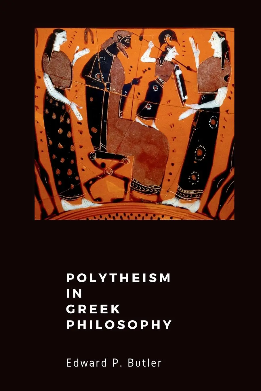 Cover: 9798349274312 | Polytheism in Greek Philosophy | Edward P. Butler | Taschenbuch | 2025