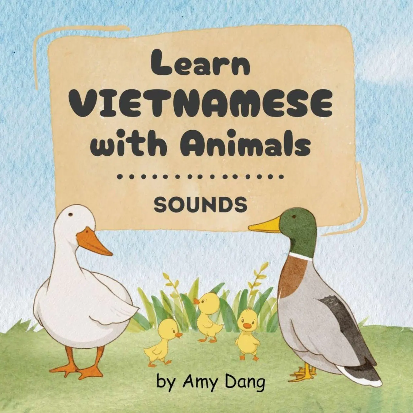 Cover: 9798992234312 | Learn Vietnamese with Animals - Sounds | Amy Dang | Taschenbuch | 2025