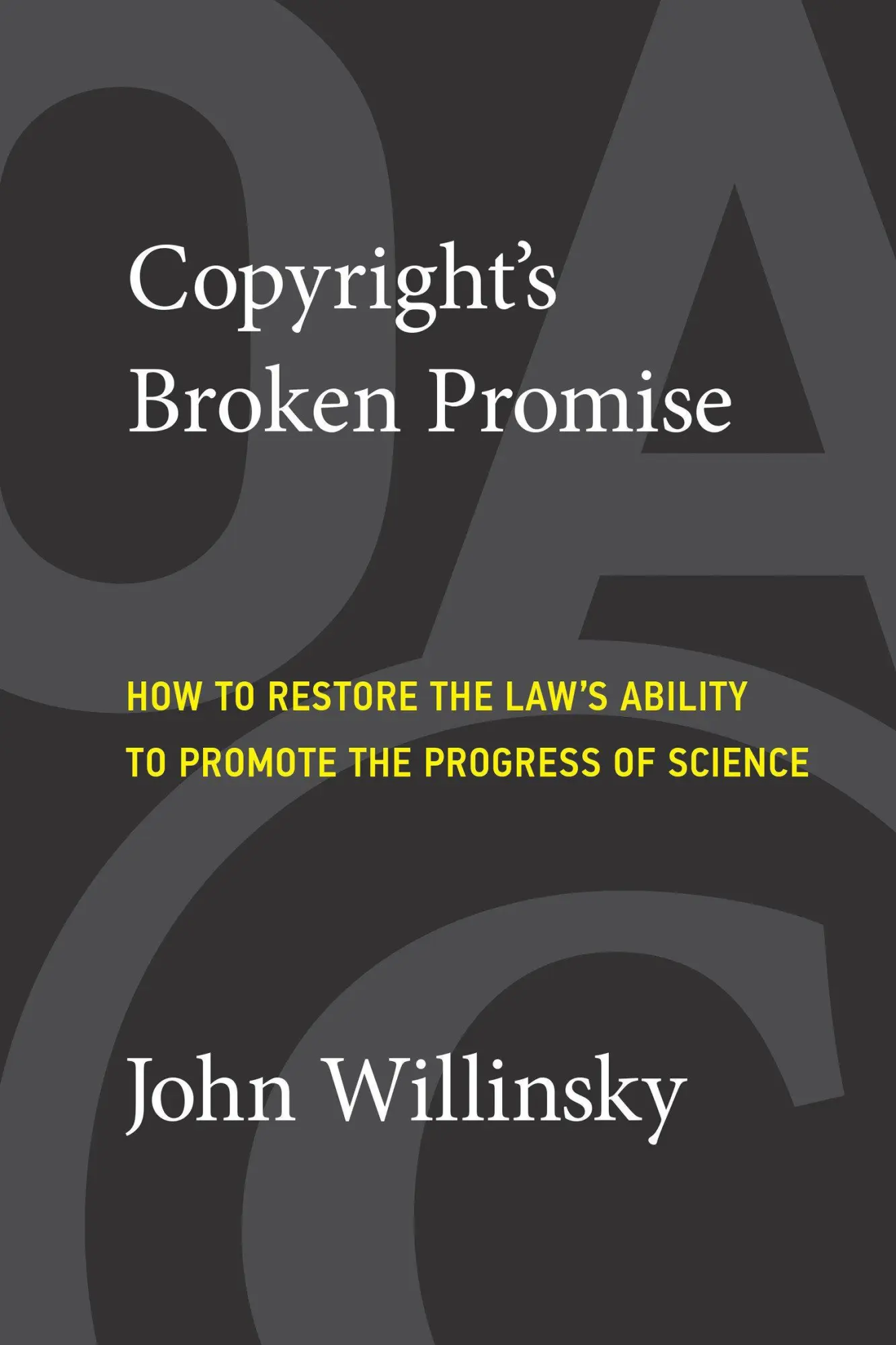 Cover: 9780262544412 | Copyright's Broken Promise | John Willinsky | Taschenbuch | Englisch