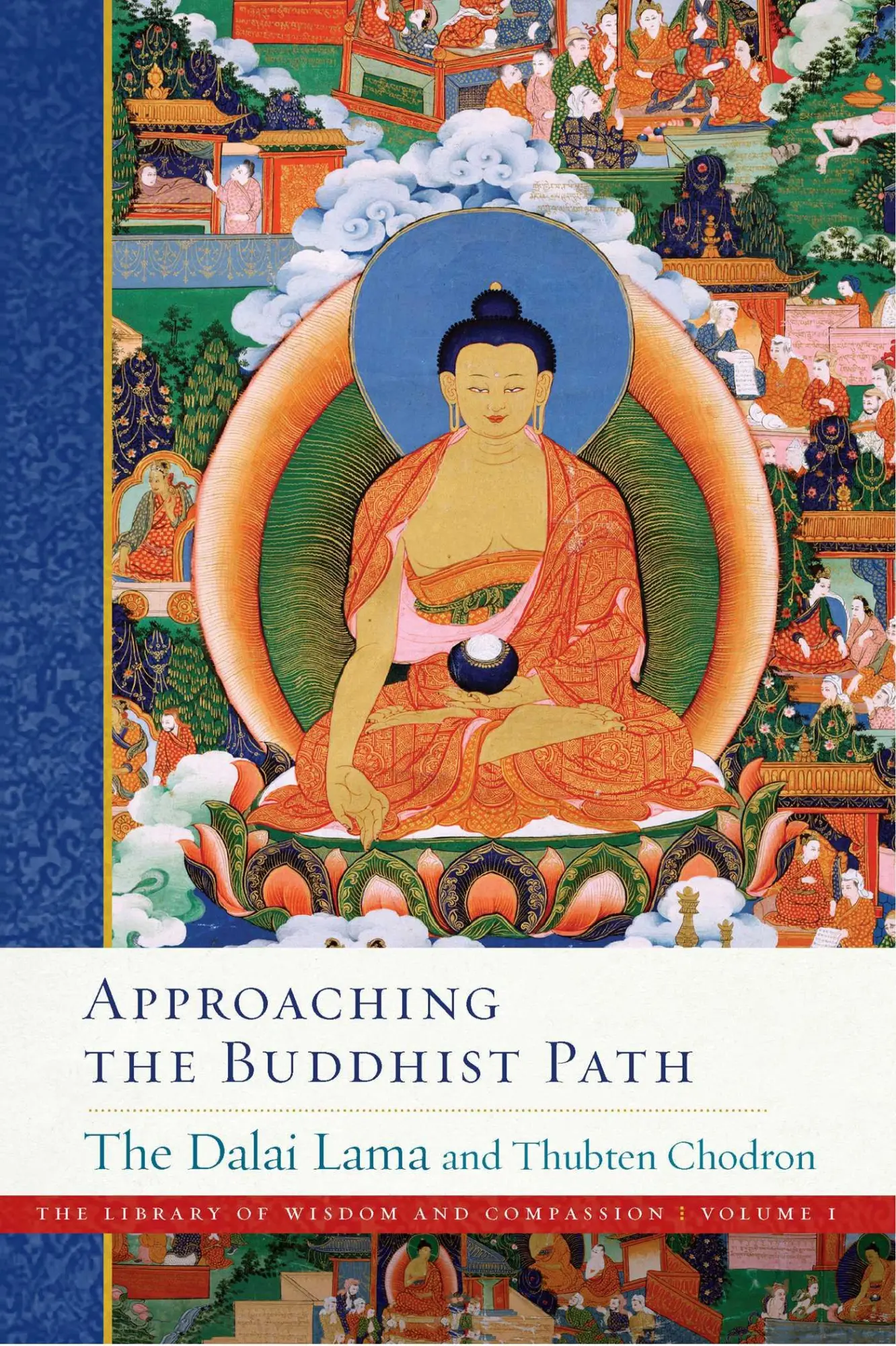 Cover: 9781614294412 | Approaching the Buddhist Path | Dalai Lama (u. a.) | Buch | 384 S.