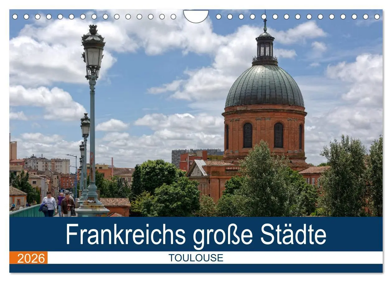 Cover: 9783457824412 | Frankreichs große Städte - Toulouse (Wandkalender 2026 DIN A4...