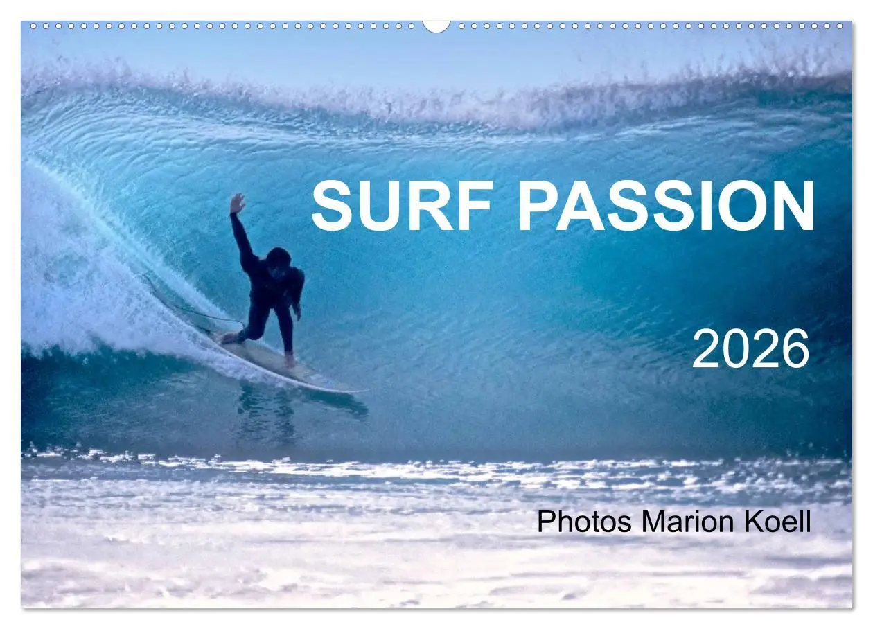 Cover: 9783516224412 | SURF PASSION 2026 Photos von Marion Koell (Wandkalender 2026 DIN A2...