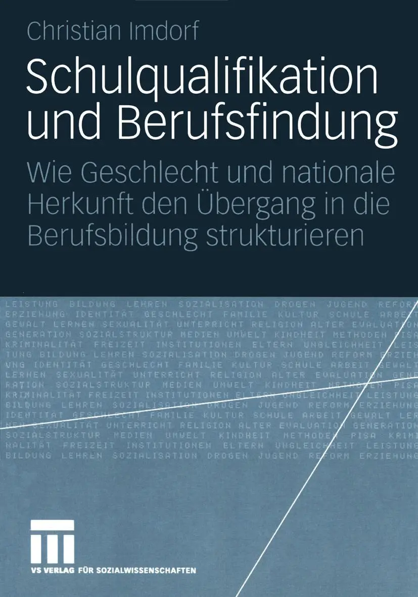 Cover: 9783531144412 | Schulqualifikation und Berufsfindung | Christian Imdorf | Taschenbuch