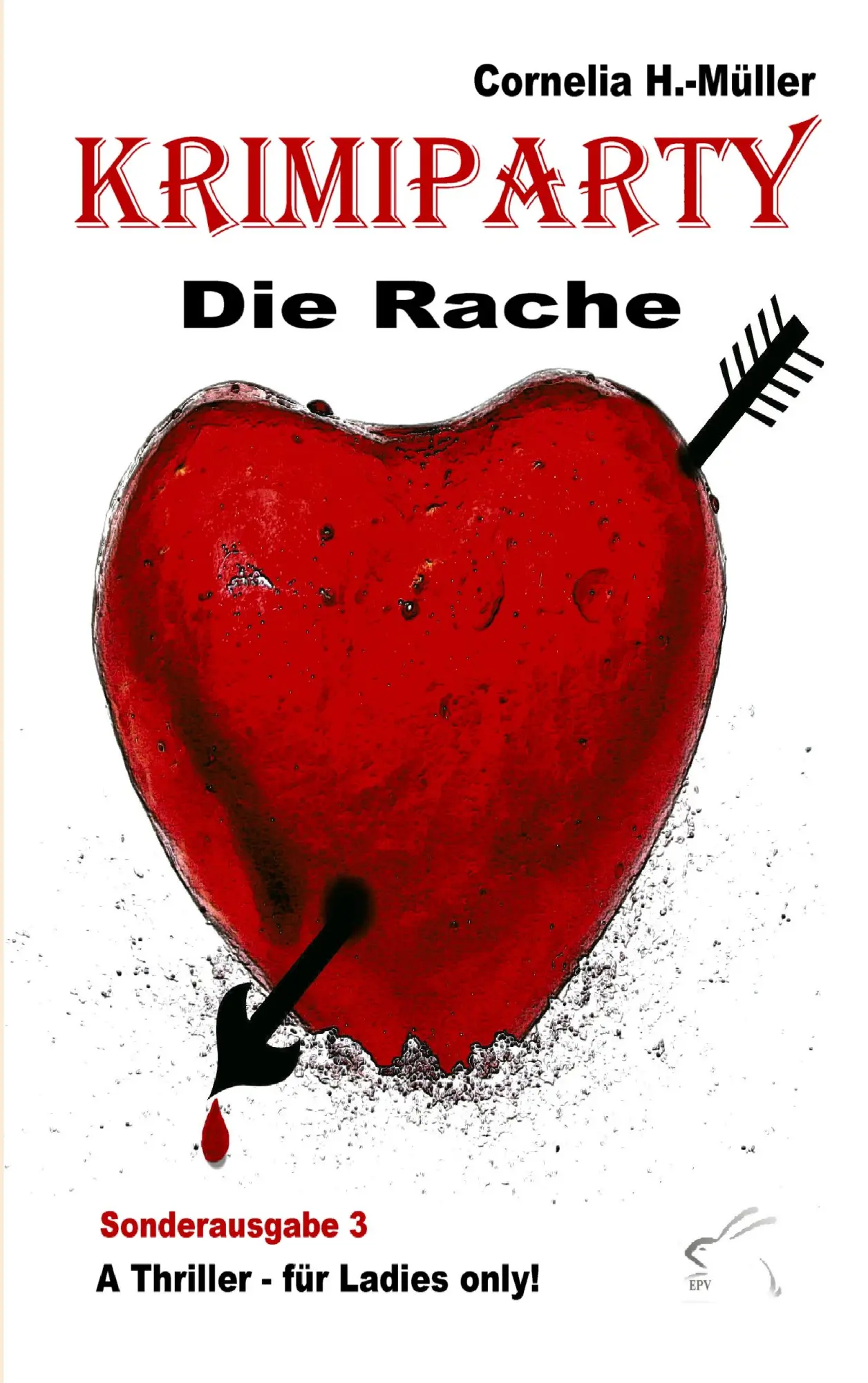Cover: 9783942614412 | Krimiparty Sonderausgabe 3 - Die Rache | A Thriller - für Ladies only!