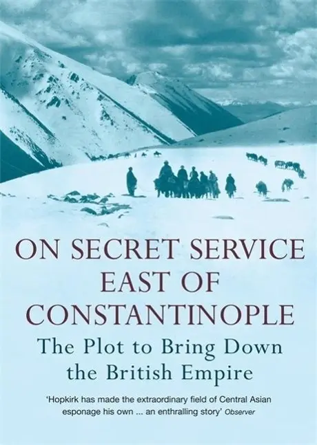 Cover: 9780719564512 | Hopkirk, P: On Secret Service East of Constantinople | Peter Hopkirk